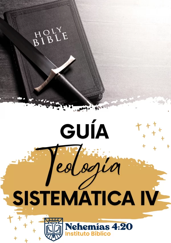 Teología Sistemática IV