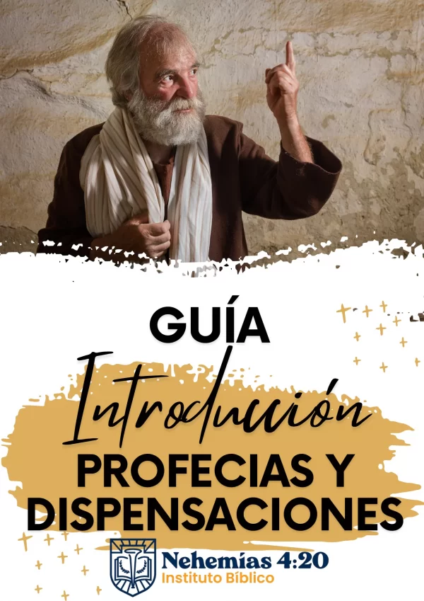 Introducción a las Profecías y Dispensaciones